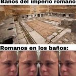 baños romanos humor, meme baños en roma, divertido, memes de risa en español
