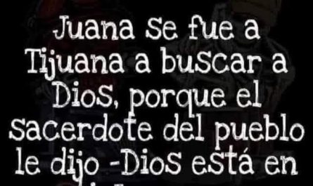chistes graciosos, tijuana,dios, humor viral