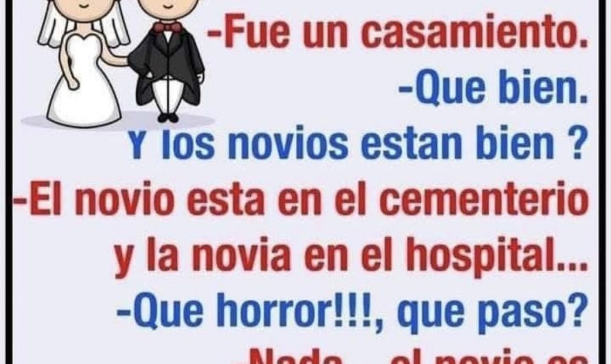 Fue un casamiento – Chistes buenos y graciosos
