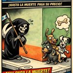 Ni la muerte se libra de la muerte, humor negro, perros,huesos,