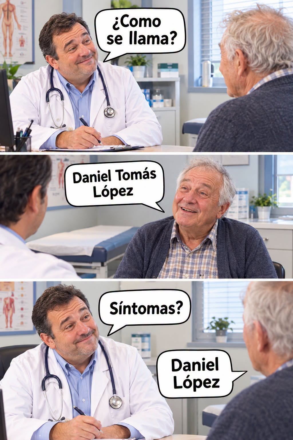 Cuando el médico hace dos preguntas seguidas y tú contestas la primera otra vez 😂